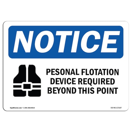 OSHA Notice Sign, Personal Flotation Device Required With Symbol, 18in X 12in Decal